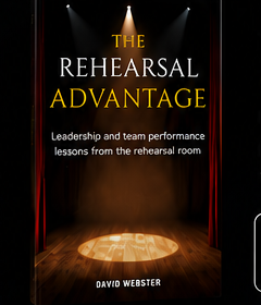 Book cover: The Rehearsal Advantage, by David Webster